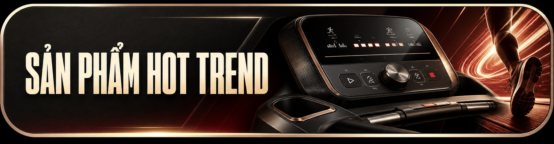 Sản phẩm hot trend